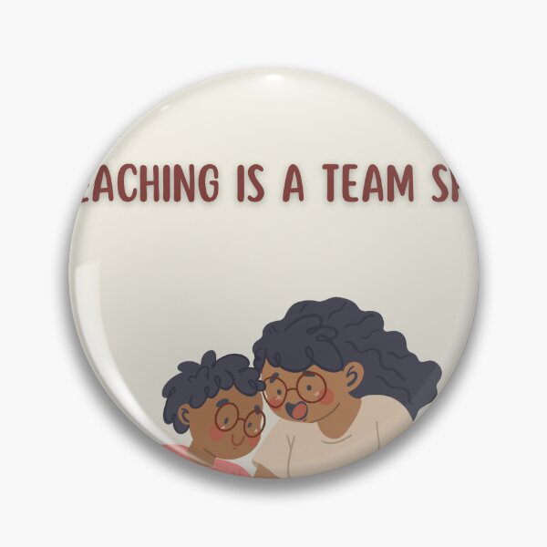 Item preview, Teaching Is A Team Sport designed and sold by ayesha70.