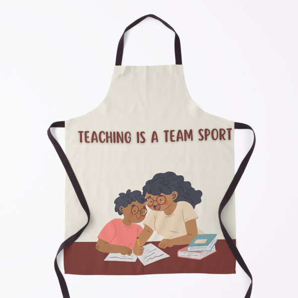 Item preview, Teaching Is A Team Sport designed and sold by ayesha70.
