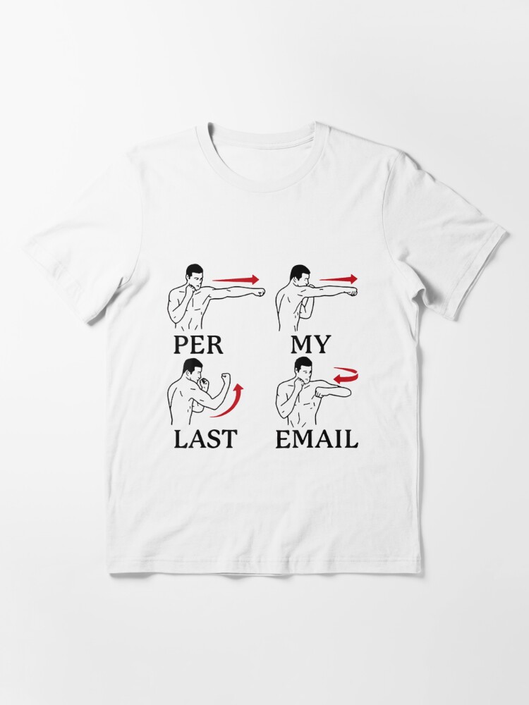 Per My Last Email Work From Home Cool Office Humor Shirt, hoodie