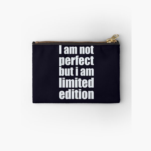 Item preview, I am not perfect but i am limited edition designed and sold by abboo.
