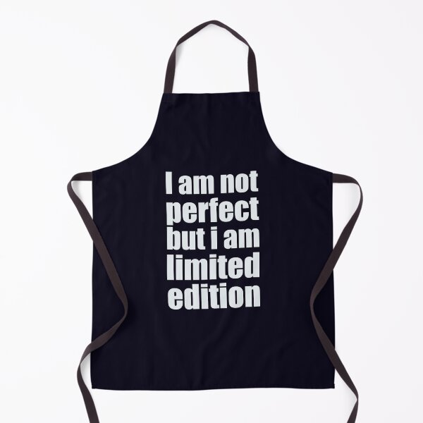 Item preview, I am not perfect but i am limited edition designed and sold by abboo.