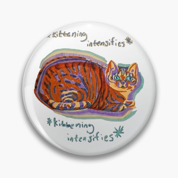 Item preview, *kittening intensifies* designed and sold by RaLiz.