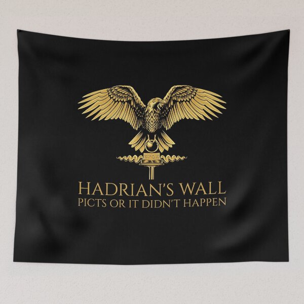 Item preview, Hadrian's Wall - Picts Or It Didn't Happen - Ancient Rome - SPQR Legion Aquila designed and sold by Styrman.