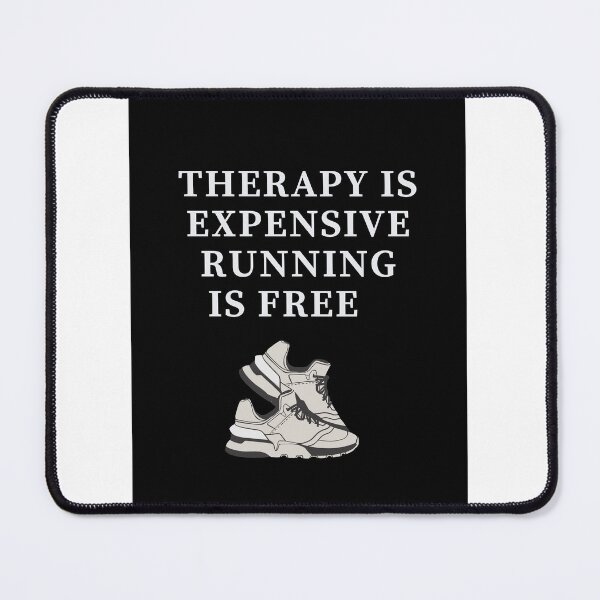 Item preview, Therapy is expensive running is free designed and sold by Creative photos and art.