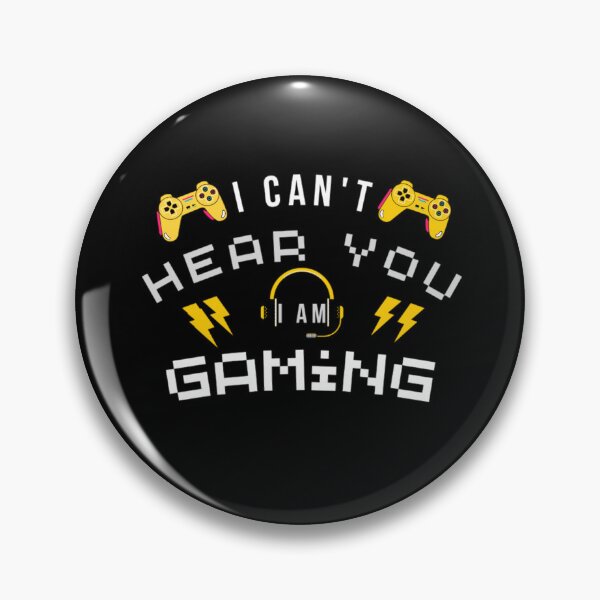 Item preview, I can't hear you I am gaming designed and sold by Douniaya.