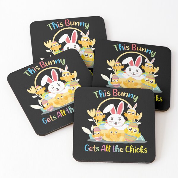 Item preview, Funny Easter Day Quote this bunny gets all chicks Cool Bunny and chicks  designed and sold by KElife.