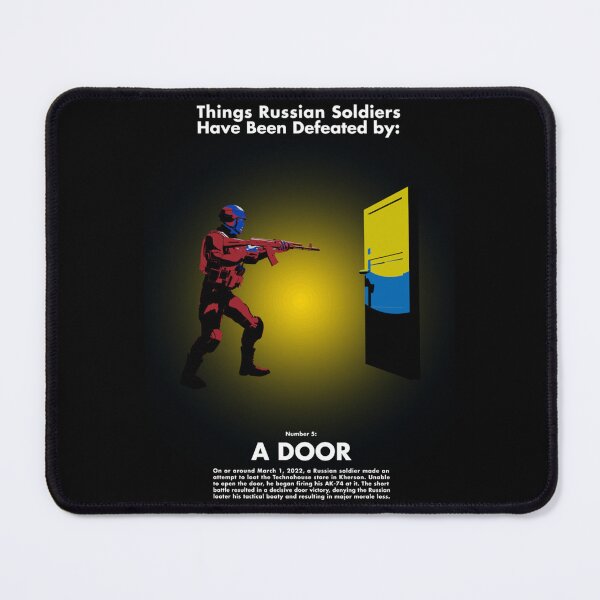 Item preview, Things Russian Soldiers Have Been Defeated by, Number 5 A Door designed and sold by DewdropGalaxy.