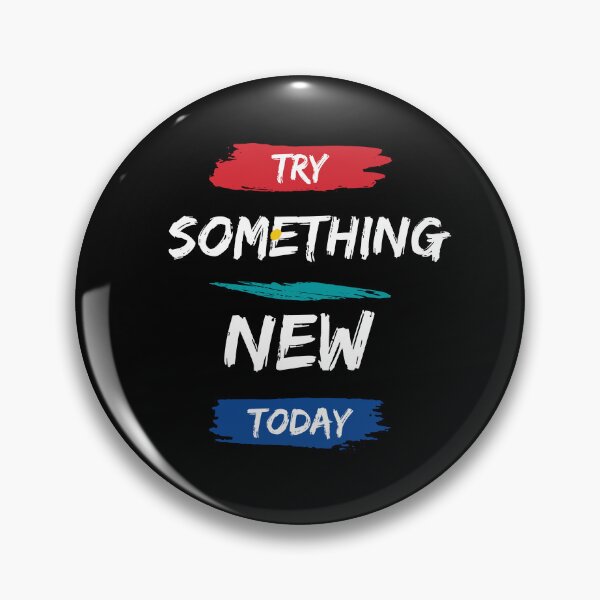 Item preview, Try Something New Today - Motivational quote designed and sold by FancyZone.