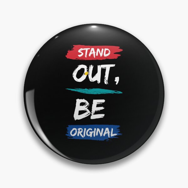 Item preview, Stand Out , Be Original - Motivational quote designed and sold by FancyZone.