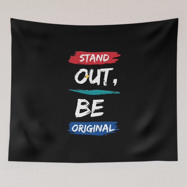 Item preview, Stand Out , Be Original - Motivational quote designed and sold by FancyZone.