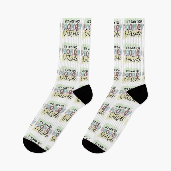 Item preview, It's Way Too Peoply Outside designed and sold by IllustrT.
