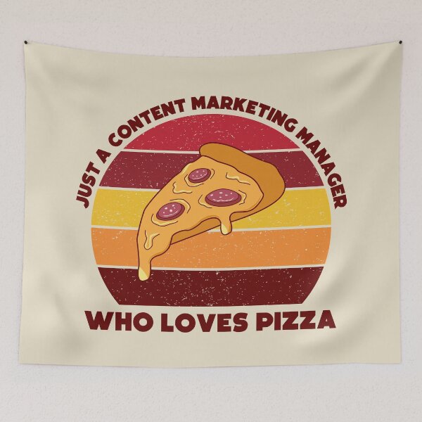 Item preview, Just a content marketing manager who loves pizza, dark text, funny marketer food lover, content marketing manager pizza designed and sold by SGS-.