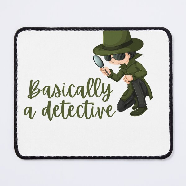 Item preview, Basically a Detective designed and sold by SunriseDrive.