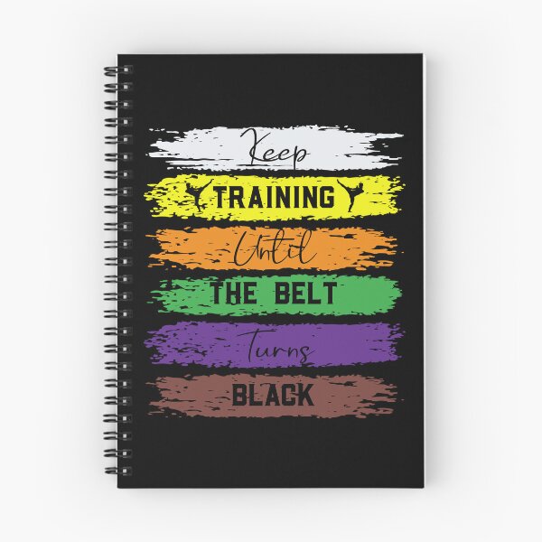 Item preview, Keep Training Until The Belt Turns Black Funny Quotes designed and sold by mohalaz.