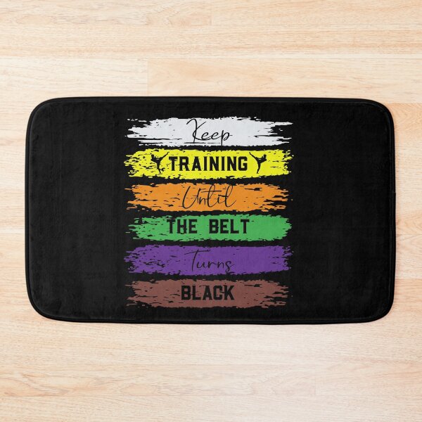 Item preview, Keep Training Until The Belt Turns Black Funny Quotes designed and sold by mohalaz.