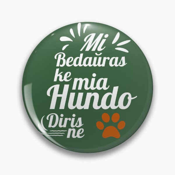 Item preview, Mi bedaŭras ke mia hundo diris ne designed and sold by Zebastjan Johanzen.