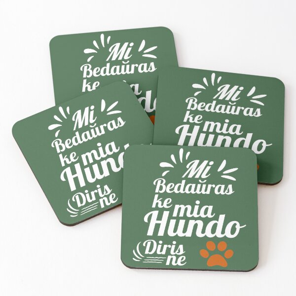 Item preview, Mi bedaŭras ke mia hundo diris ne designed and sold by Zebastjan Johanzen.