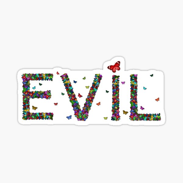 EVIL Sticker