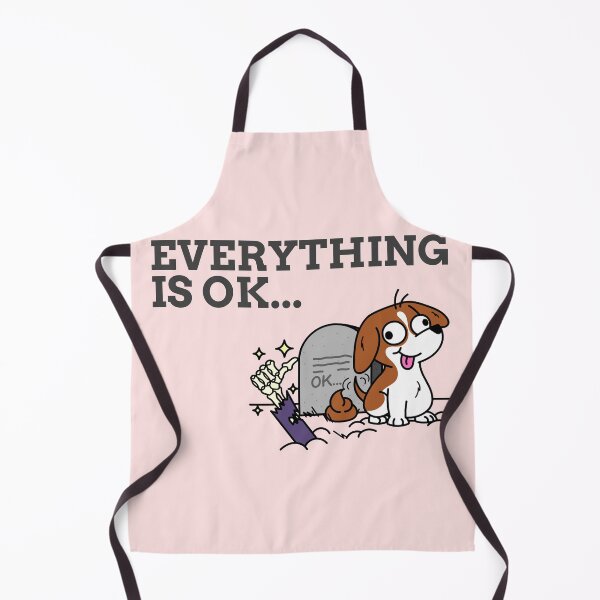 Item preview, Everything Is Okay Dead and Dog Sarcasm designed and sold by mrkedi123.