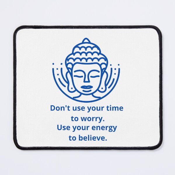 Item preview, Don't Use Your Time To Worry. Use Your Energy To Believe. designed and sold by MyTshirtArt.