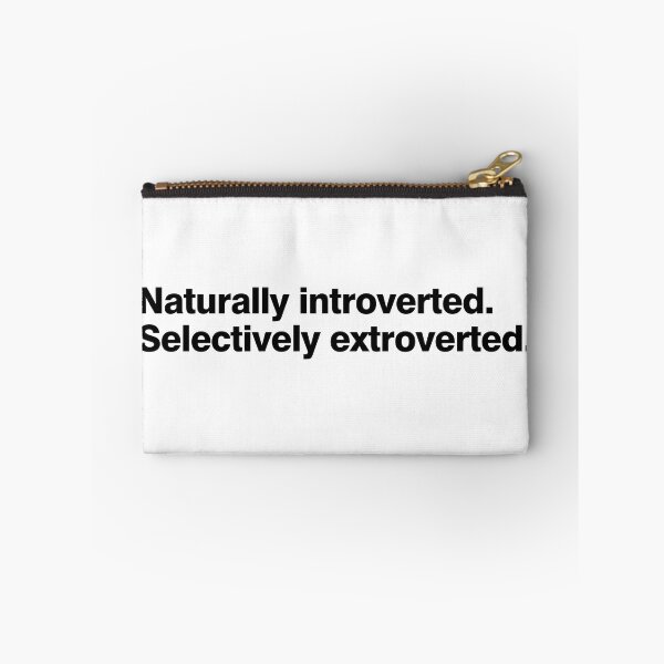 Item preview, naturally introverted selectively extroverted designed and sold by Ralu04.