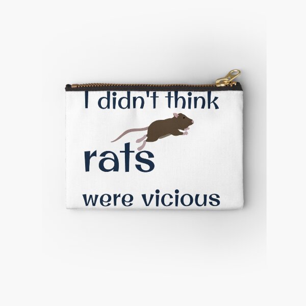 Item preview, I didn't think rats were vicious  designed and sold by Becky-Marie.