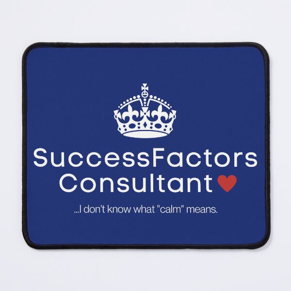 Item preview, SuccessFactors Consultant Keep Calm designed and sold by nunoelias.