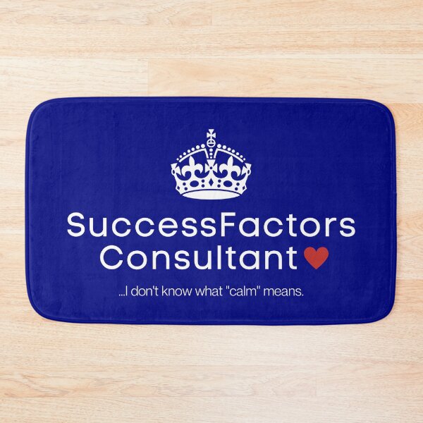 Item preview, SuccessFactors Consultant Keep Calm designed and sold by nunoelias.