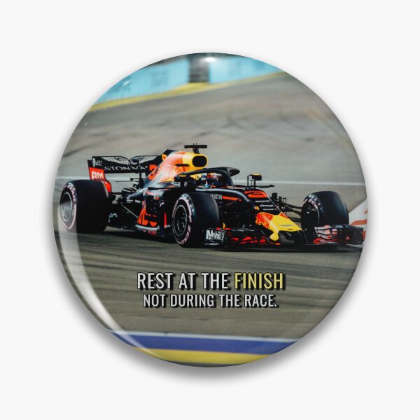 Item preview, Formula One, motivational quote, rest at the finish designed and sold by hiunlimit.