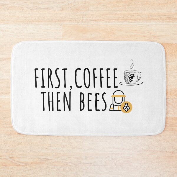 Item preview, First Coffee Then Bees Beekeeper designed and sold by MellowSphere.
