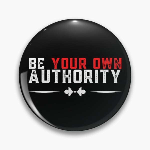 Item preview, Be Your Own Authority designed and sold by cadillacmt.