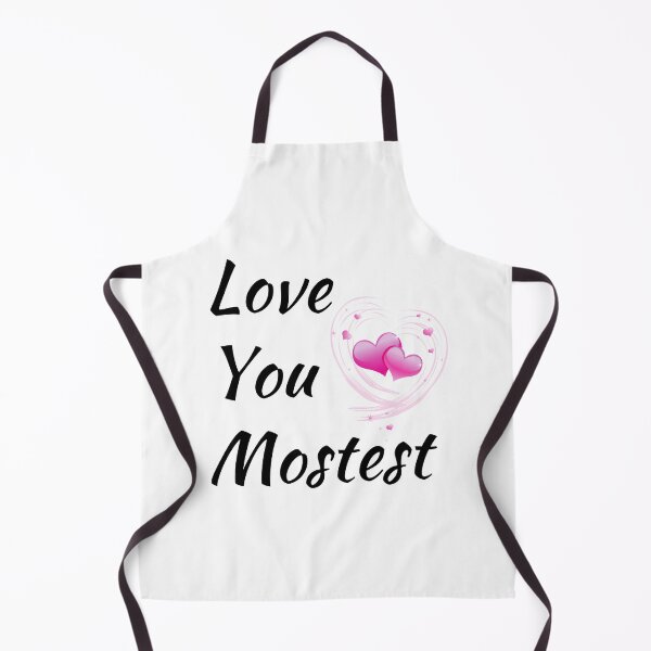 Item preview, I love you the mostest designed and sold by The Love Quill.