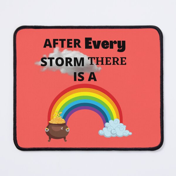 Item preview, After Every Storm There Is A Rainbow designed and sold by Rell1970.