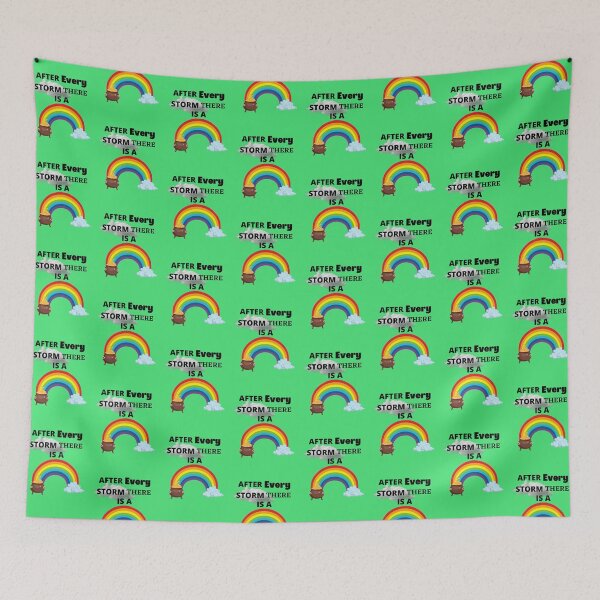 Item preview, After Every Storm There Is A Rainbow designed and sold by Rell1970.