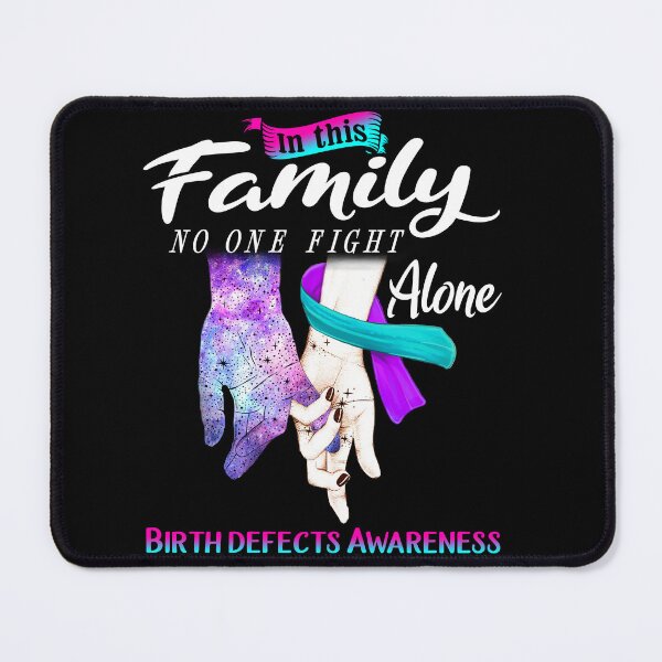 Item preview, In This Family No One Fights Alone Birth defects Awareness designed and sold by Mnrshirley.