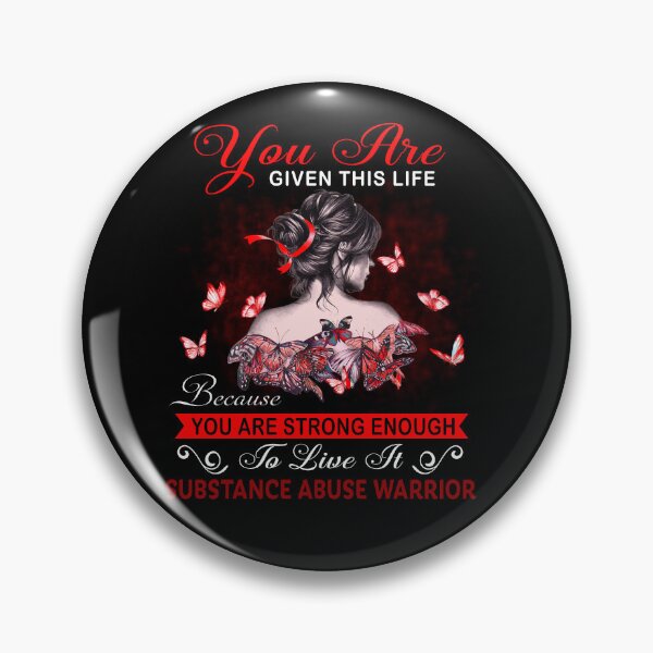 Item preview, You Are Strong Enough To Live It Substance Abuse Warrior designed and sold by Kohend.