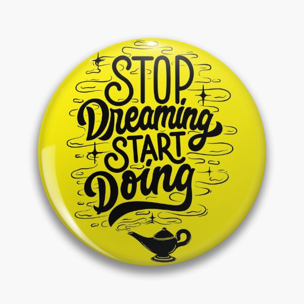 Item preview, Stop dreaming start doing designed and sold by tayfunasli.