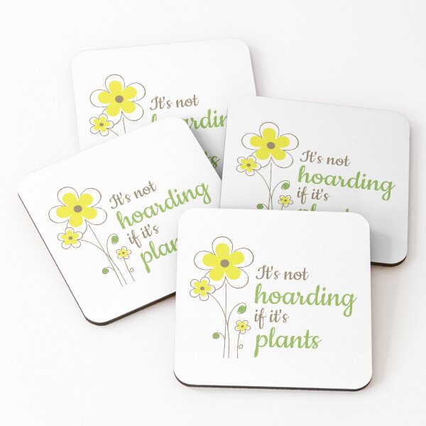 Item preview, It's not hoarding if it's plants designed and sold by WintersunDesign.