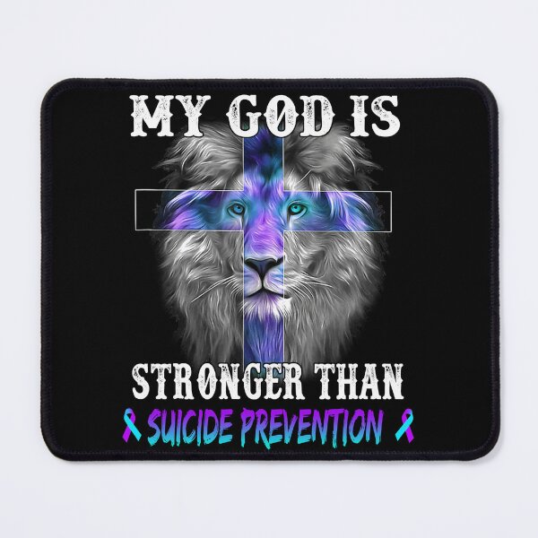 Item preview, Lion My God Is Stronger Than Suicide Prevention Support Suicide Prevention Warrior designed and sold by Hatjar.