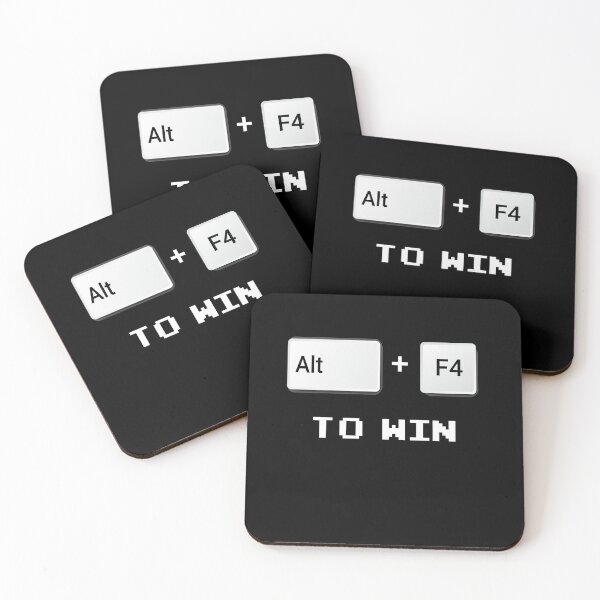 Item preview, Alt + F4   to win  -  alt  f4  to win  funny  geek quote  designed and sold by Raiko-art.