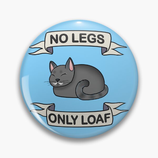 Item preview, No Legs, Only Loaf! - Grey tux cat designed and sold by RainbowDogma.