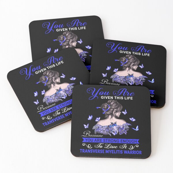 Item preview, You Are Strong Enough To Live It Transverse Myelitis Warrior designed and sold by Kohend.