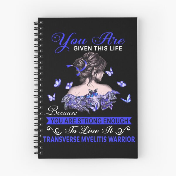 Item preview, You Are Strong Enough To Live It Transverse Myelitis Warrior designed and sold by Kohend.
