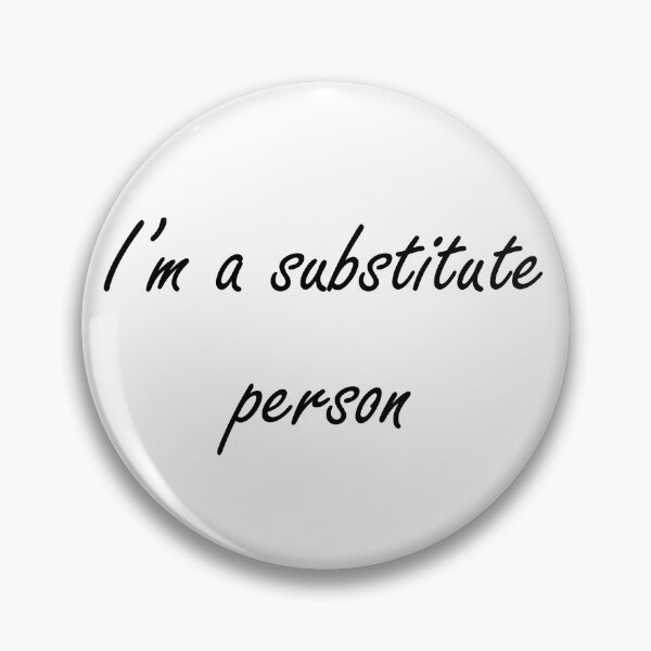 Item preview, I'm a substitute person designed and sold by Gugarix.