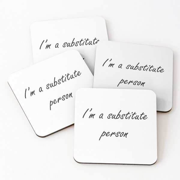 Item preview, I'm a substitute person designed and sold by Gugarix.