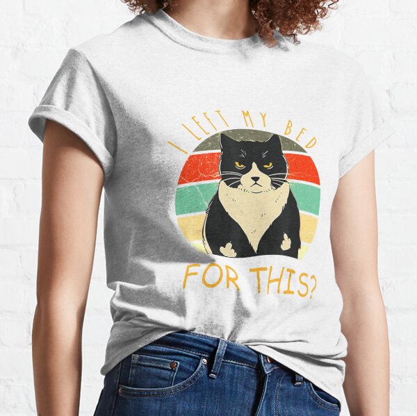Vintage Block Cat Ich verließ mein Bett für dieses Weiß Classic T-Shirt