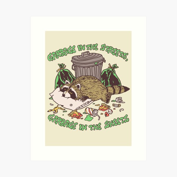 Item preview, Garbage In The Streets designed and sold by wytrab8.