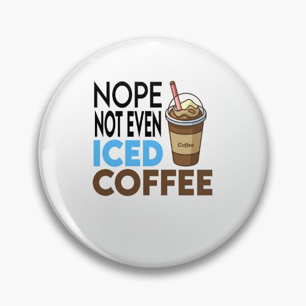 Item preview, No Not Even Iced Coffee Ramadan designed and sold by Cupsofdreams.