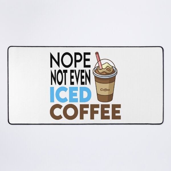 Item preview, No Not Even Iced Coffee Ramadan designed and sold by Cupsofdreams.
