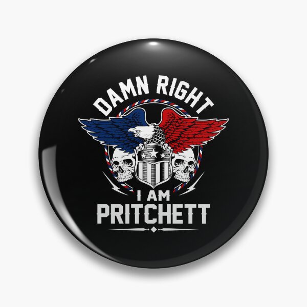 Item preview, Pritchett Name T Shirt - Damn Right I Am Pritchett Gift Item Tee designed and sold by jazminprin.
